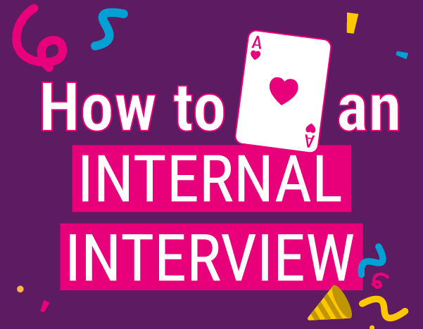 How to ace an internal interview