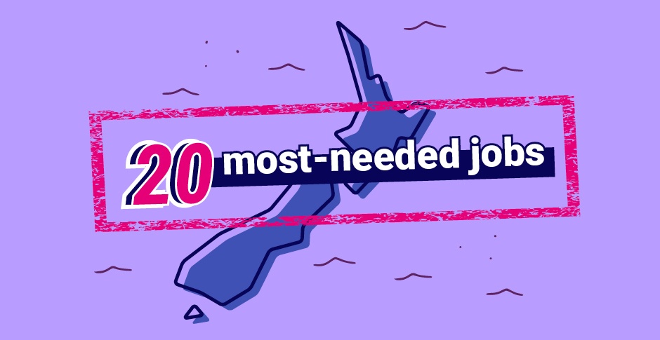 Top 20 most-needed jobs in New Zealand 
