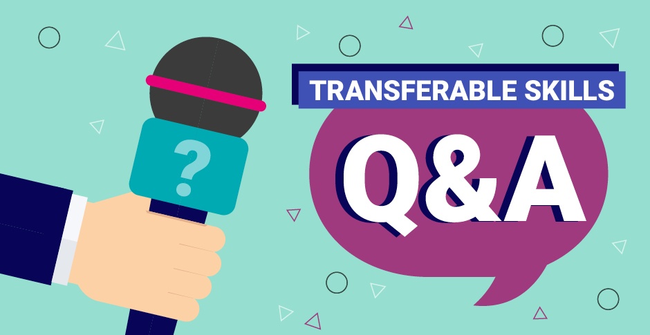 How to identify transferable skills and use them to help you apply