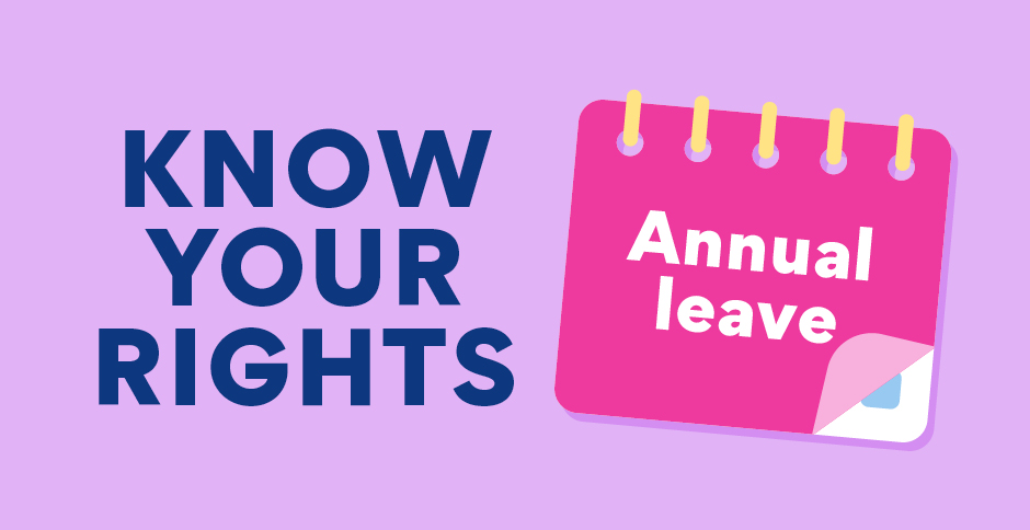 Know your rights: Annual leave entitlements 