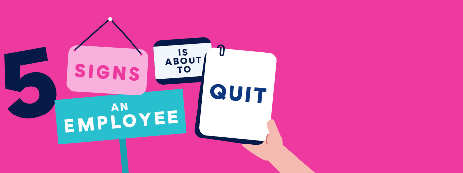 5 warning signs an employee is about to quit image