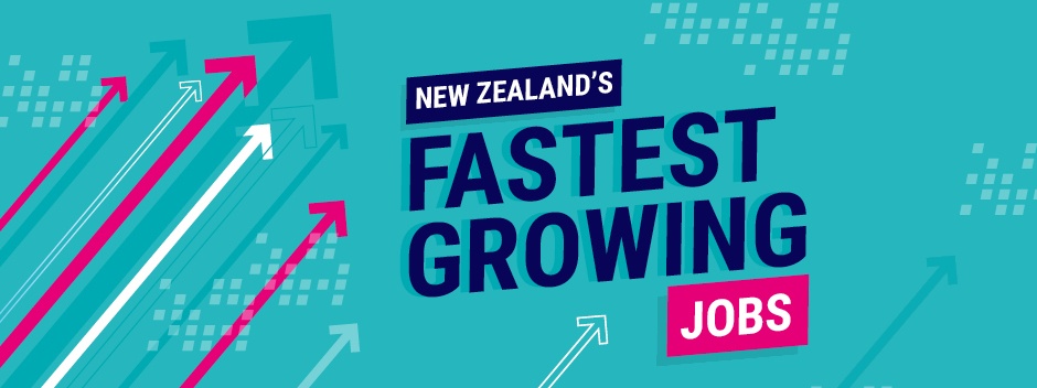 New Zealand's fastest growing jobs