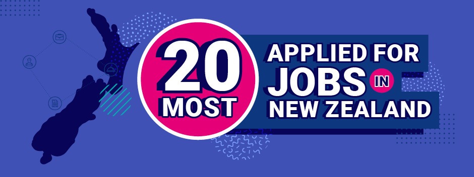 Revealed: 20 most applied for jobs in New Zealand 