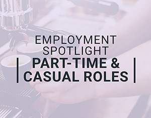 Spotlight on part-time, contract and casual work